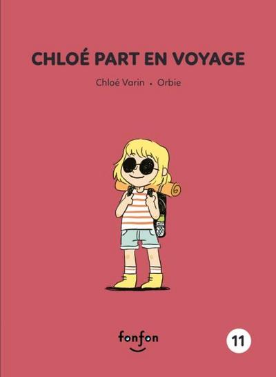 Chloe part en voyage