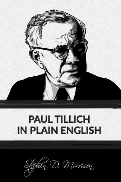 Paul Tillich in Plain English