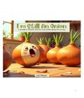 I’m Still an Onion A Wordless Picture Book for Kids Celebrating Diversity