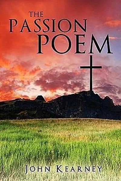 The Passion Poem