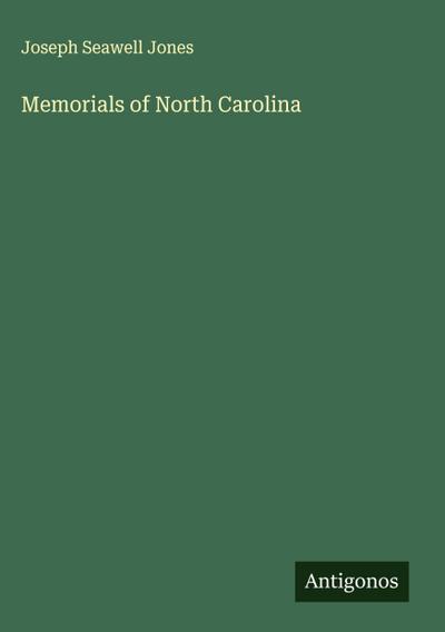 Memorials of North Carolina