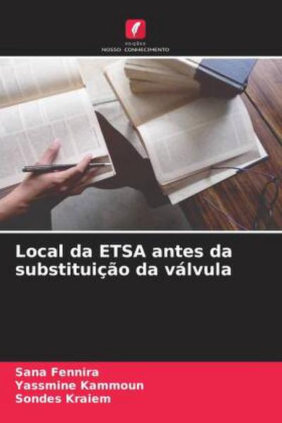 Local da ETSA antes da substituição da válvula