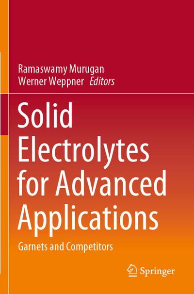 Solid Electrolytes for Advanced Applications
