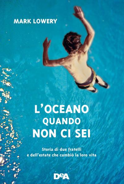 L’ oceano quando non ci sei