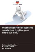 Distributeur intelligent de serviettes hygiéniques basé sur l’IdO