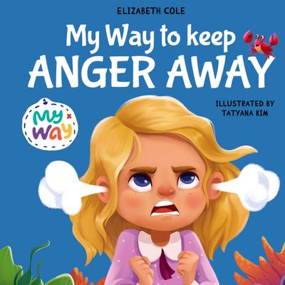 My Way to Keep Anger Away