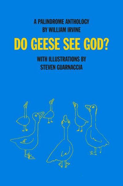 Do Geese See God?