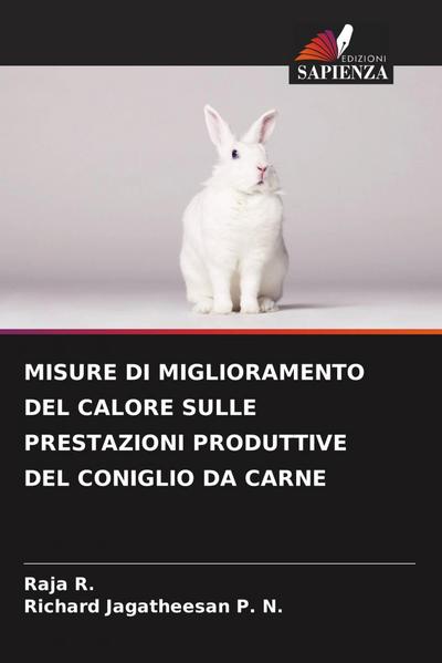 MISURE DI MIGLIORAMENTO DEL CALORE SULLE PRESTAZIONI PRODUTTIVE DEL CONIGLIO DA CARNE