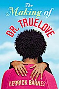 The Making of Dr. Truelove