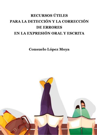 RECURSOS ÚTILES PARA LA DETECCIÓN Y LA CORRECCIÓN DE ERRORES