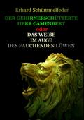 DER GEHIRNERSCHÜTTERTE HERR CAMENBERT