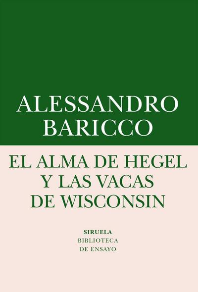 El alma de Hegel y las vacas de Wisconsin : una reflexión sobre música culta y modernidad