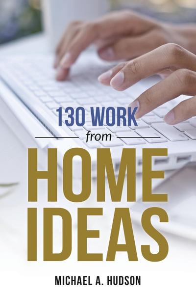 130 Work from Home Ideas