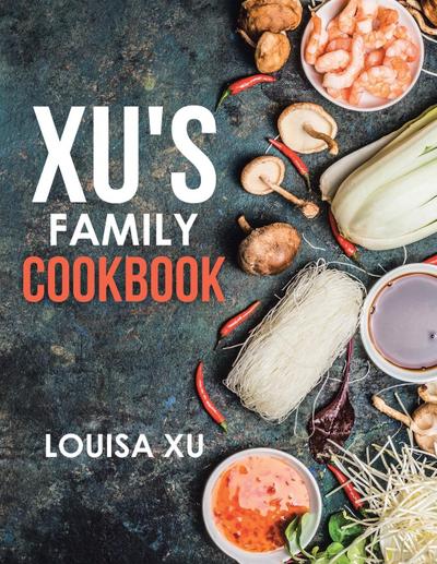 Xu’s Family Cookbook