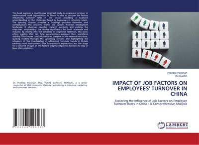 IMPACT OF JOB FACTORS ON EMPLOYEES’ TURNOVER IN CHINA