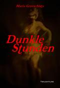 Dunkle Stunden
