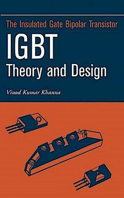 Insulated Gate Bipolar Transistor IGBT Theory and Design