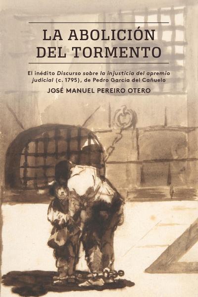 La abolición del tormento