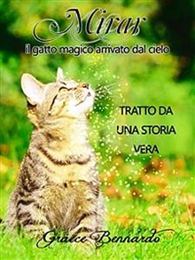 MIRAR - Il Gatto Magico Arrivato dal Cielo ☆