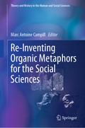 Re-Inventing Organic Metaphors for the Social Sciences