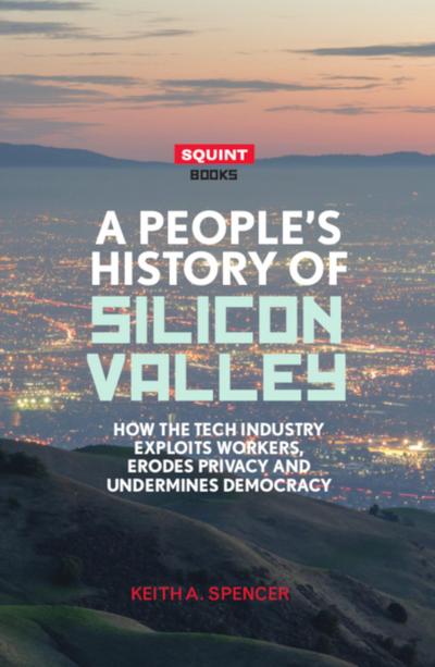 People’s History of Silicon Valley