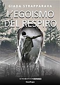 L’egoismo del respiro