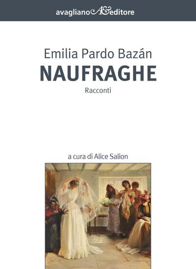 Bazan, E: Naufraghe