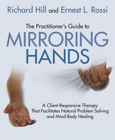 The Practitioner’s Guide to Mirroring Hands