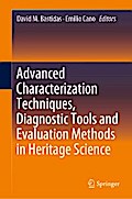 Advanced Characterization Techniques, Diagnostic Tools and Evaluation Methods in Heritage Science