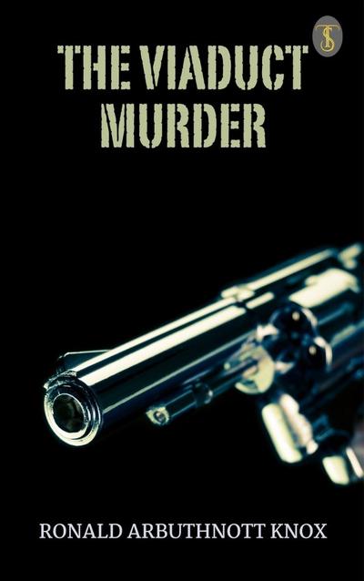 The viaduct murder