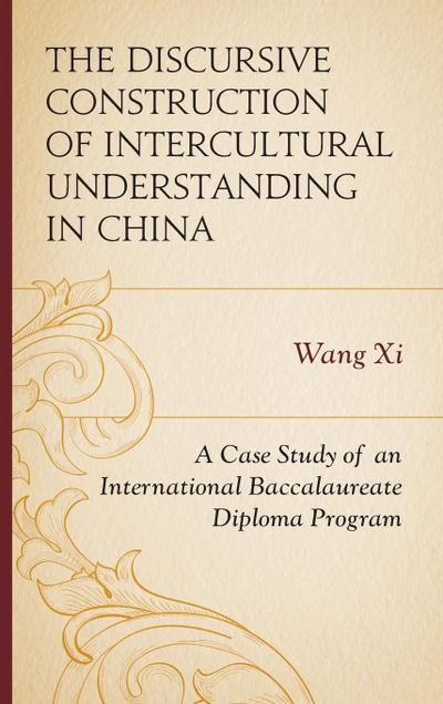 Discursive Construction of Intercultural Understanding in China