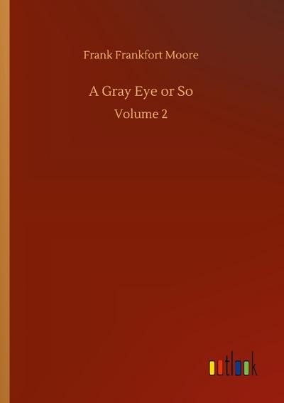A Gray Eye or So