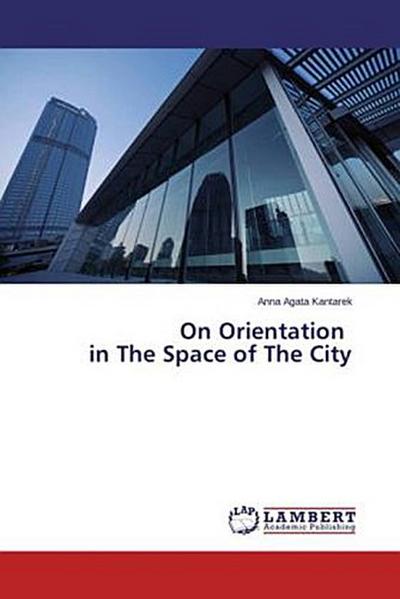 On Orientation in The Space of The City