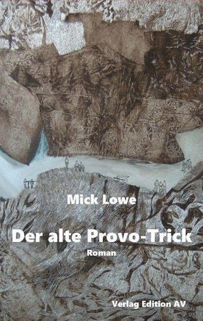 Lowe, M: Der alte Provo-Trick