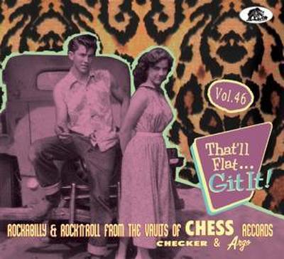 That’ll Flat Git It! Vol.46 - Chess Records