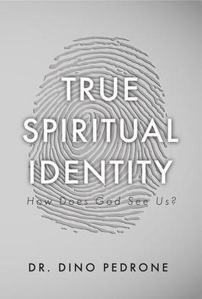 True Spiritual Identity
