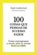 100 coisas que pessoas de sucesso fazem