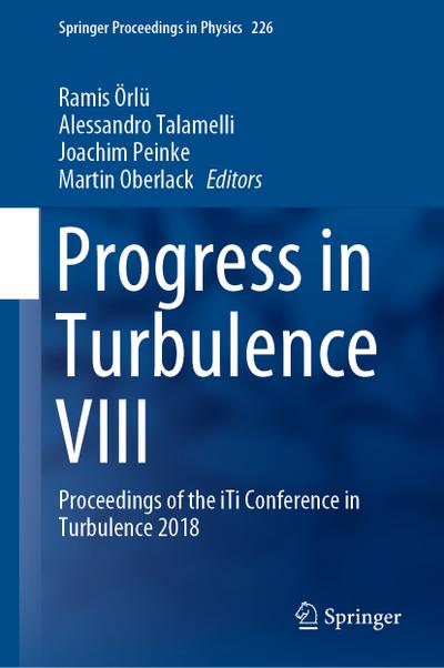 Progress in Turbulence VIII