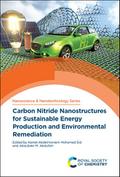 Carbon Nitride Nanostructures for Sustainable Energy Production and Environmental Remediation