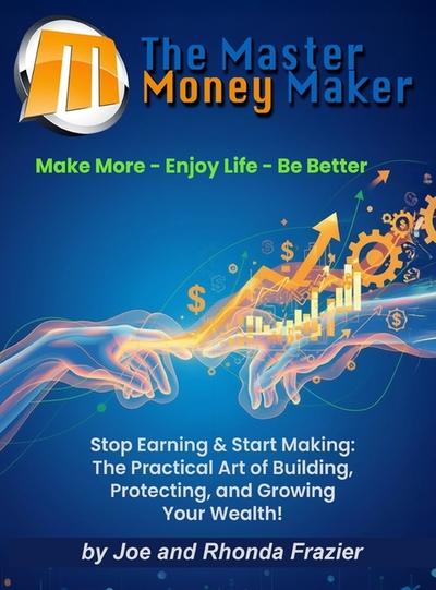 The Master Money Maker