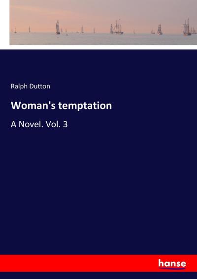 Woman’s temptation