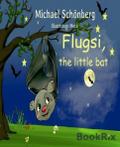 Flugsi, the little bat