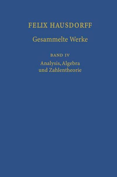 Felix Hausdorff - Gesammelte Werke Band IV