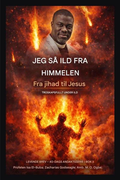 Jeg så ild fra himmelen