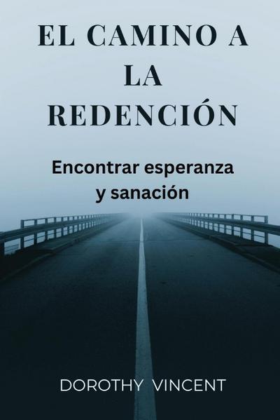 El camino a la redención