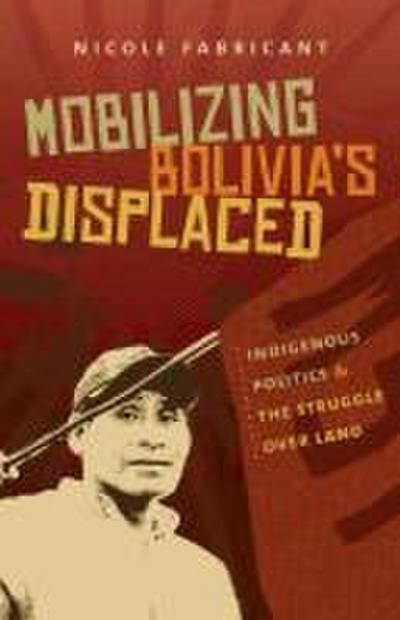Mobilizing Bolivia’s Displaced