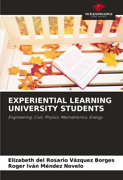 EXPERIENTIAL LEARNING UNIVERSITY STUDENTS