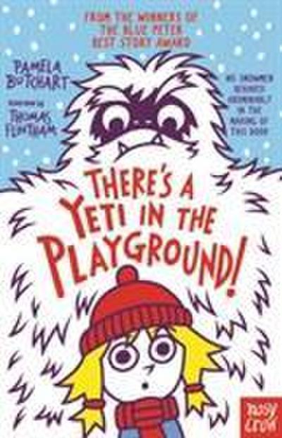 There’s A Yeti In The Playground!