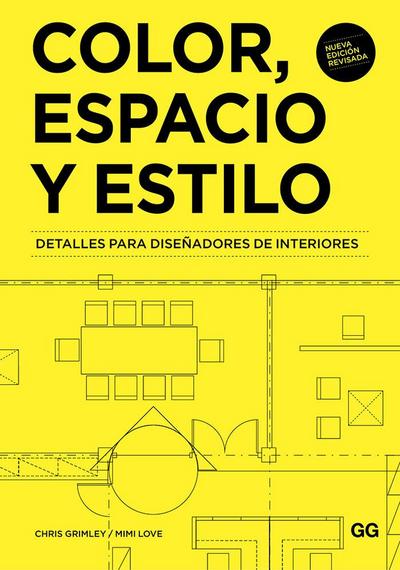 Color, espacio y estilo : detalles para diseñadores de interiores