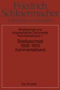 Kritische Gesamtausgabe, Kommentarband 1, Briefwechsel 1808-1810